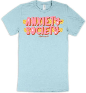 Anxiety Society Tshirt